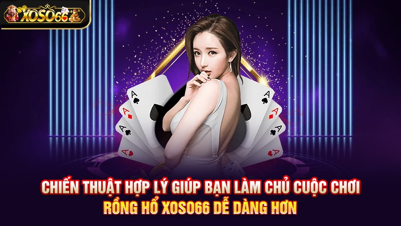 Rồng Hổ Xoso66